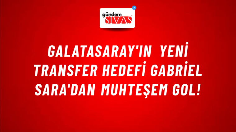 Galatasaray'ın Yeni Transfer Hedefi Gabriel Sara'dan Muhteşem Gol!