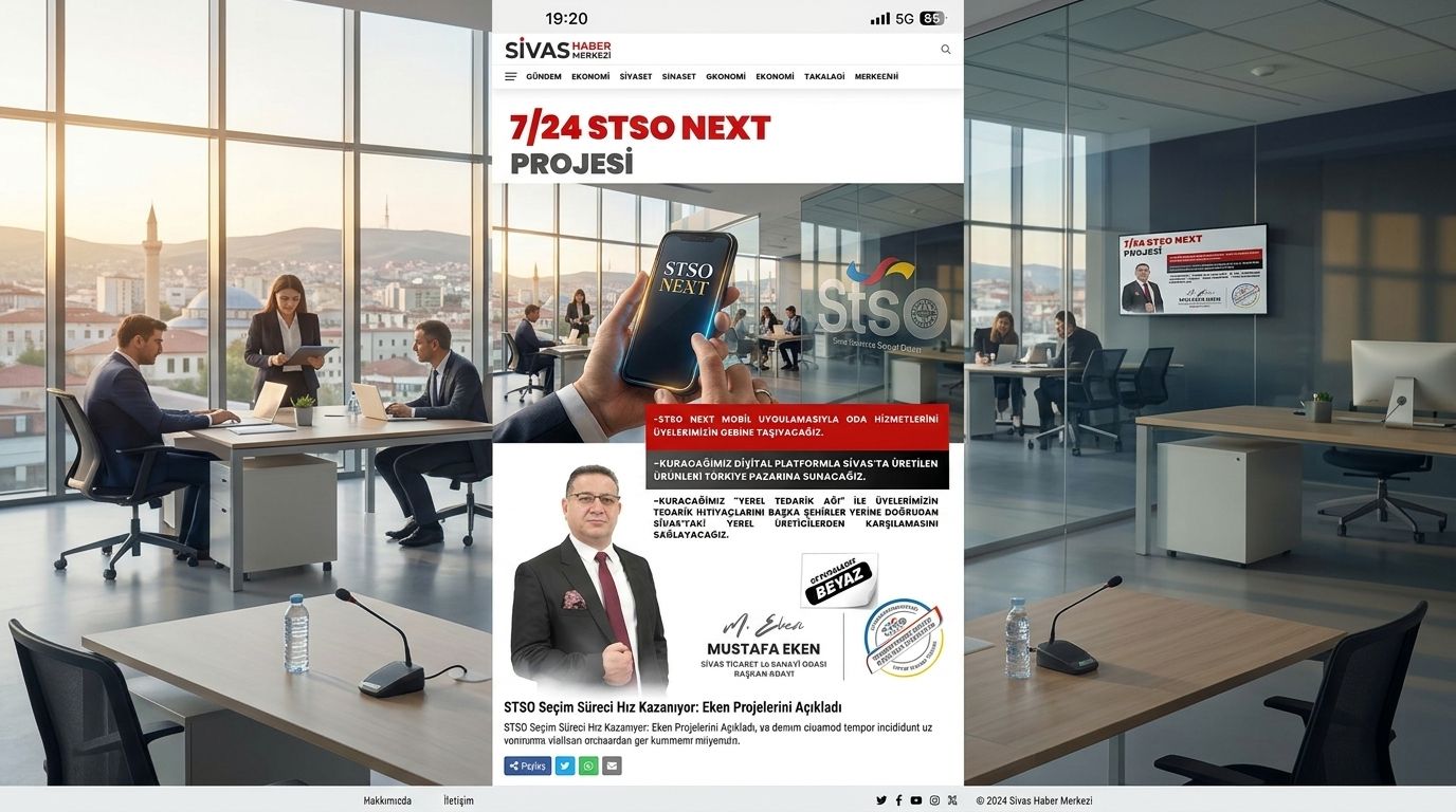 Mustafa Eken’den 7/24 STSO NEXT Projesi