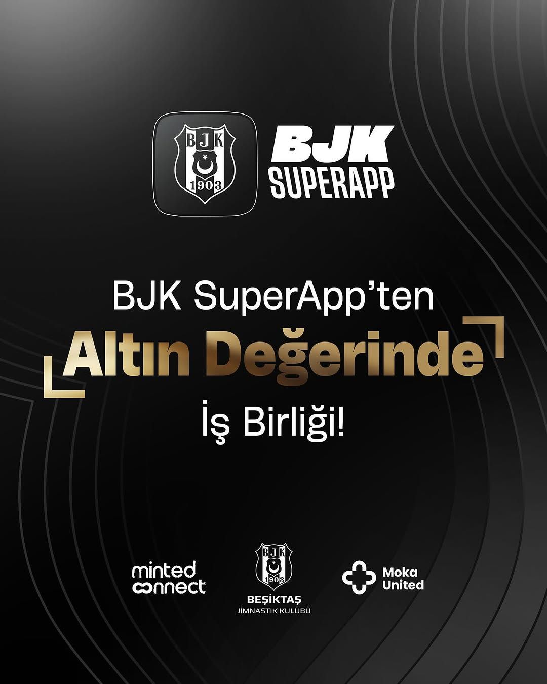 Siyah zeminde BJK SuperApp logosu ve “Altın Değerinde İş Birliği” yazısı yer alıyor.