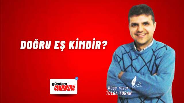 Doğru Eş Kimdir?