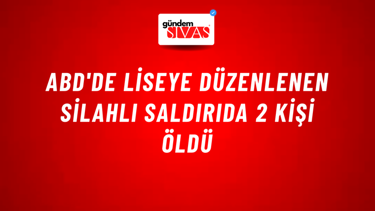 ABD'de liseye düzenlenen silahlı saldırıda 2 kişi öldü