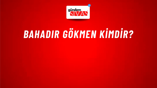Bahadır Gökmen kimdir?