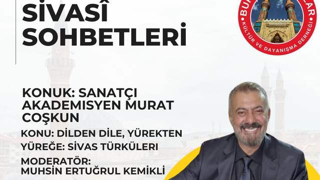 "Dilden Dile, Yürekten Yüreğe: Sivas Türküleri" Etkinliği Bursa'da Sanatseverlerle Buluşuyor