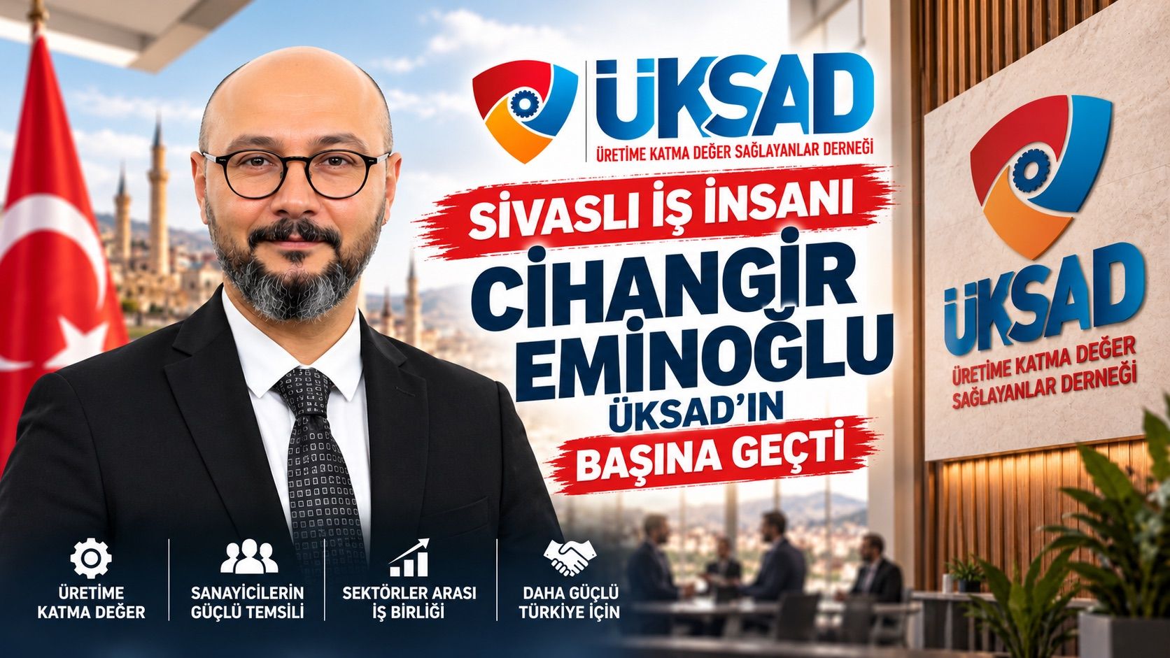 Sivaslı İş İnsanı Ankara'da ÜKSAD'ın Başında: Cihangir Eminoğlu