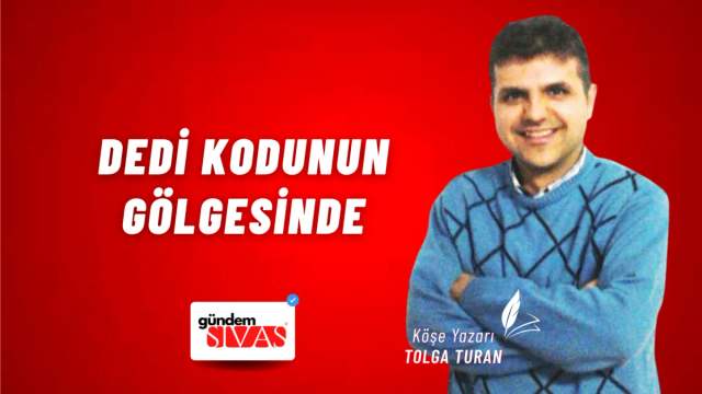 Dedi Kodunun Gölgesinde