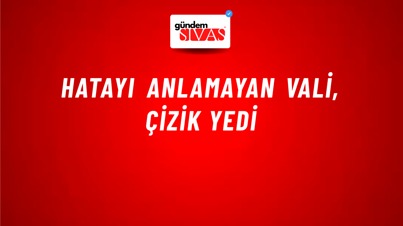 HATAYI ANLAMAYAN VALİ, ÇİZİK YEDİ