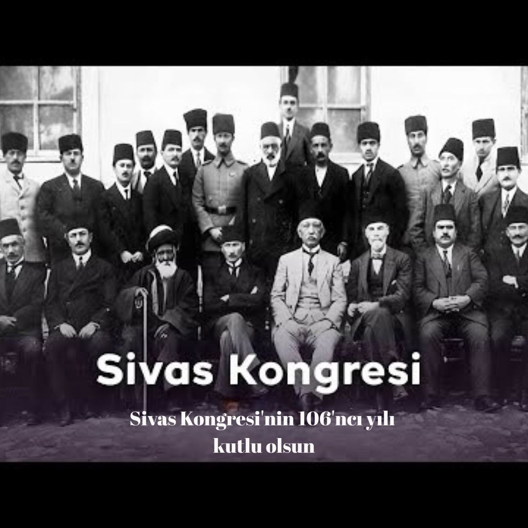 Sivas Kongresi'nin 106. Yılı Kutlandı
