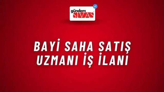 Bayi Saha Satış Uzmanı İş İlanı