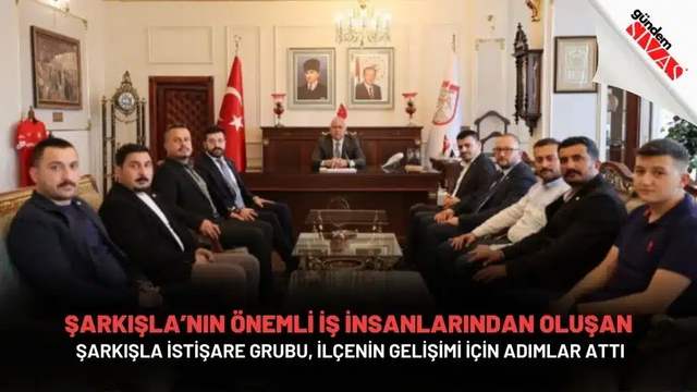 Şarkışla İstişare Grubu, İlçenin Gelişimi İçin Adımlar Attı