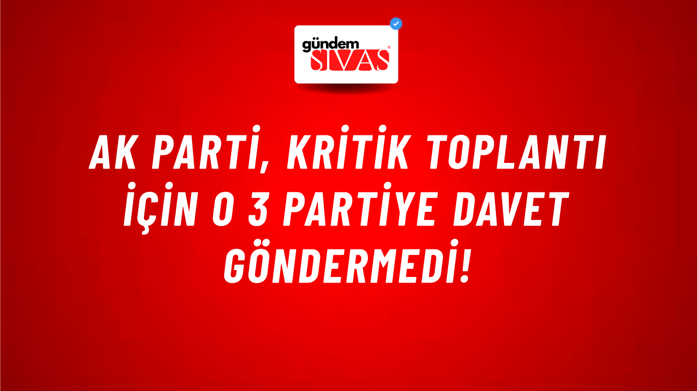 AK Parti, kritik toplantı için o 3 partiye davet göndermedi!