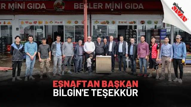 Esnaftan Başkan Bilgin'e Teşekkür