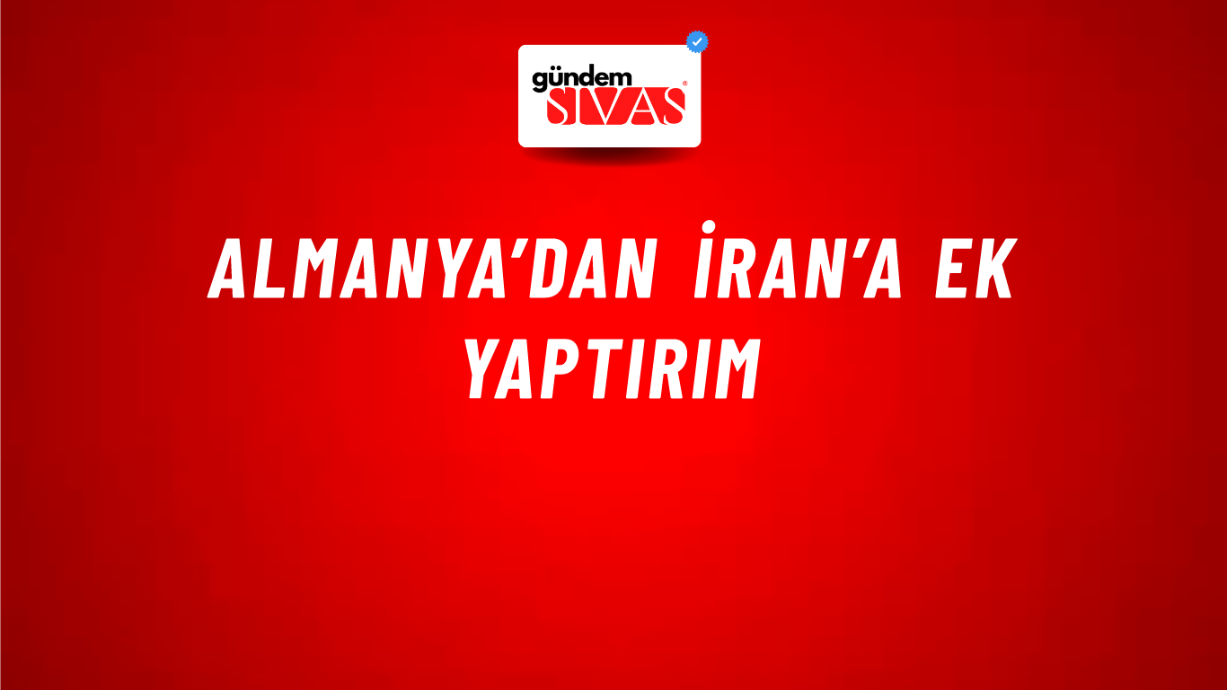 Almanya’dan İran’a ek yaptırım