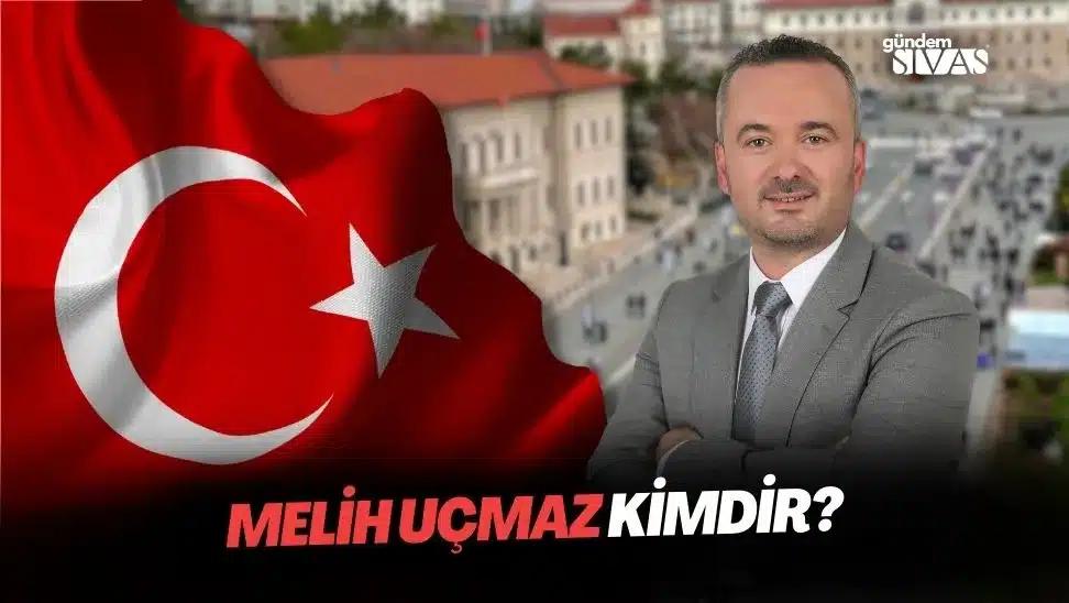 Melih Uçmaz Kimdir?