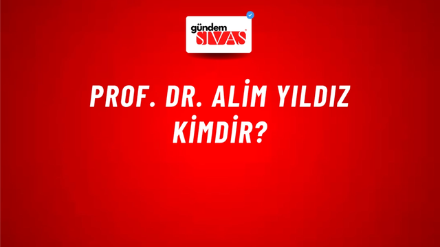 Prof. Dr. Alim YILDIZ kimdir?