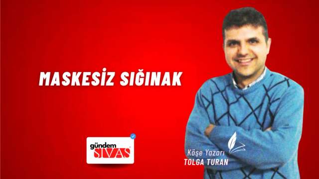 Maskesiz Sığınak