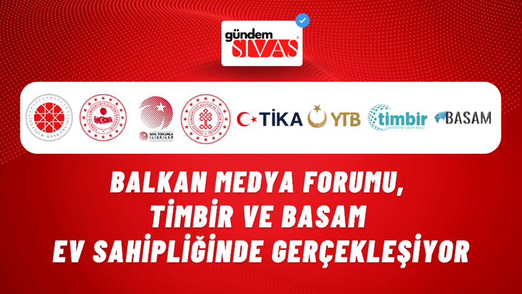 Balkan Medya Forumu, TİMBİR ve BASAM logolarının bulunduğu bir görsel.