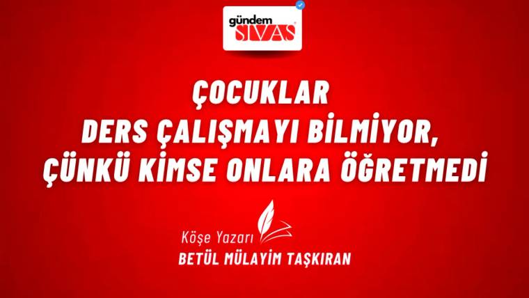 Kırmızı arka planda beyaz büyük harflerle yazılmış "Çocuklar ders çalışmayı bilmiyor, çünkü kimse onlara öğretmedi" yazısı.