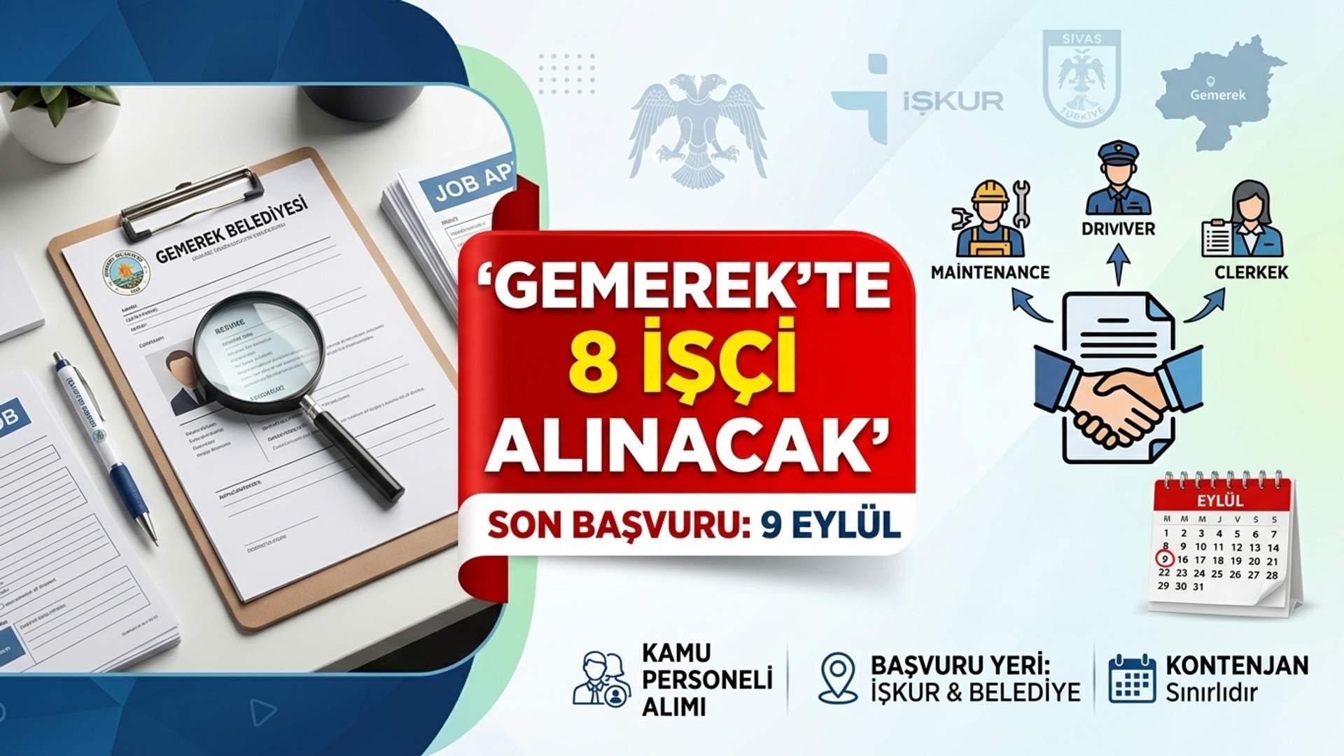 Gemerek Belediyesi, ilçe merkezinde ikamet edenler arasından 8 geçici beden işçisi alacak.