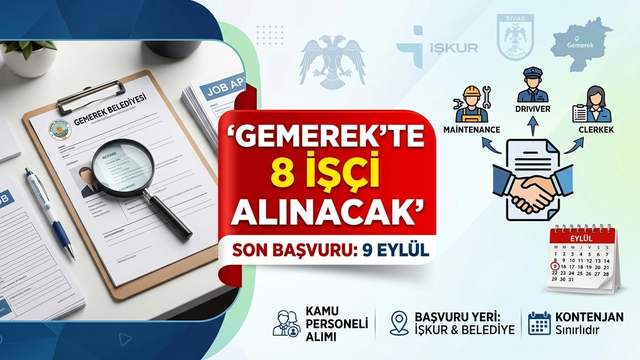 Gemerek’te 8 İşçi Alınacak: Başvurular 9 Eylül’de Bitiyor