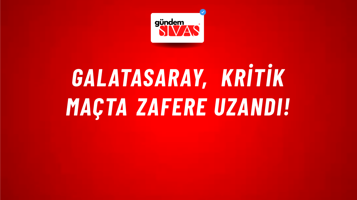 Galatasaray, Kritik Maçta Zafere Uzandı!