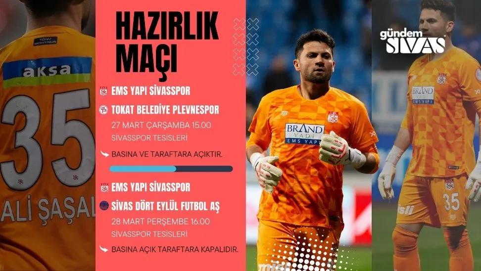 Sivasspor'da Milli Arada Hazırlık Maçları