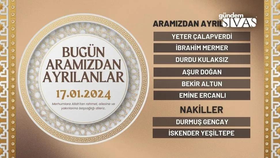 Sivas'ta Hayatını Kaybedenler - 17.01.2024