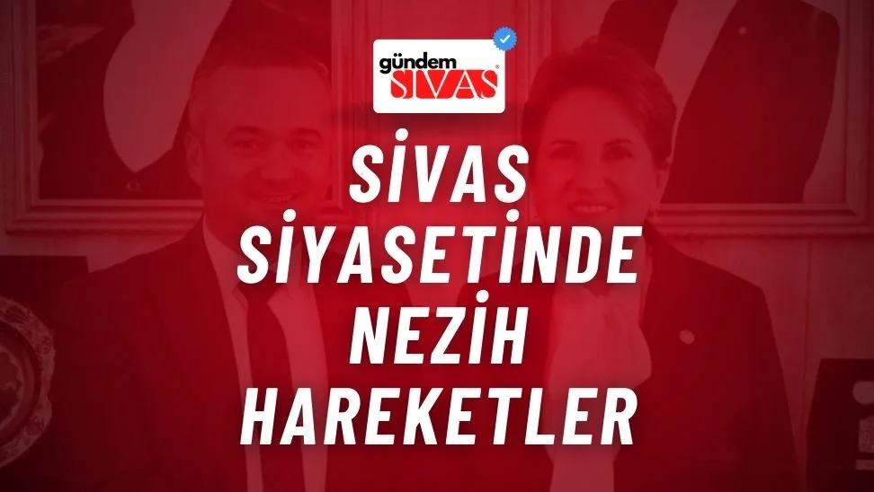 Sivas Siyasetinde Nezih Hareketler