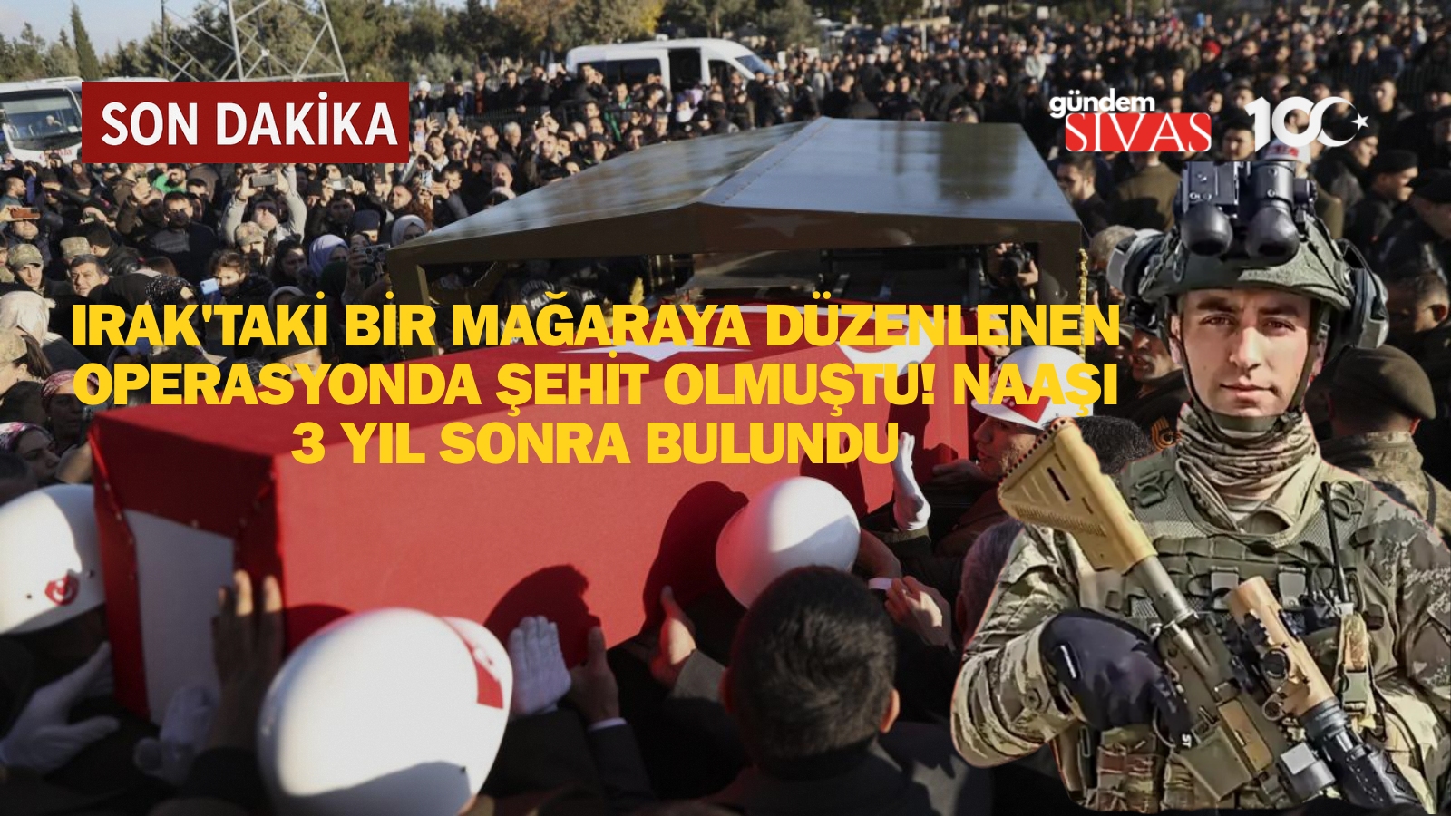 Şehit Naaşı 2 Yıl Sonra Mağrada Bulundu: P.Uzm.Çvş. Nurettin Tokyürek’e Pençe-Kilit Bölgesinde Ulaşıldı