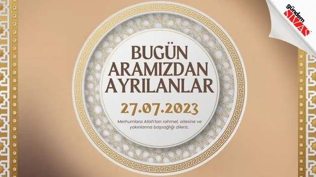27.07.2023 Sivas Vefat Edenler