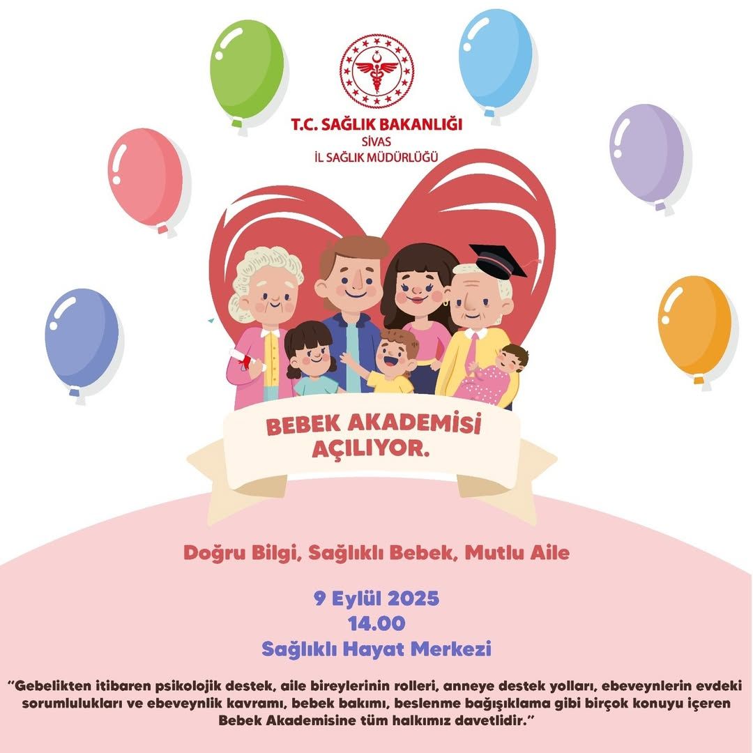 Sivas'ta Bebek Akademisi Açıldı: Sağlıklı Çocuk, Sağlıklı Gelecek