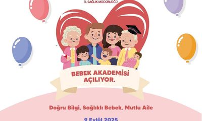 Sivas'ta Bebek Akademisi Açıldı: Sağlıklı Çocuk, Sağlıklı Gelecek