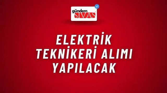 Elektrik Teknikeri Alımı Yapılacak