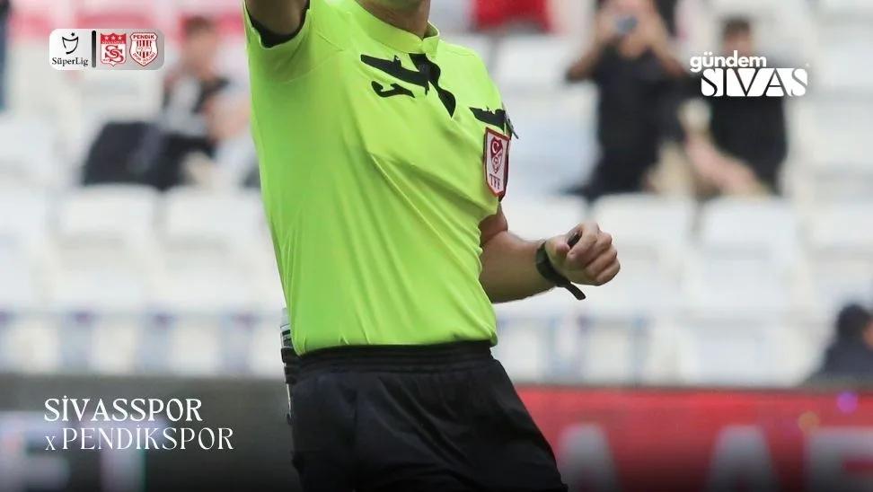 Sivasspor-Pendikspor Hakemi Belli Oldu