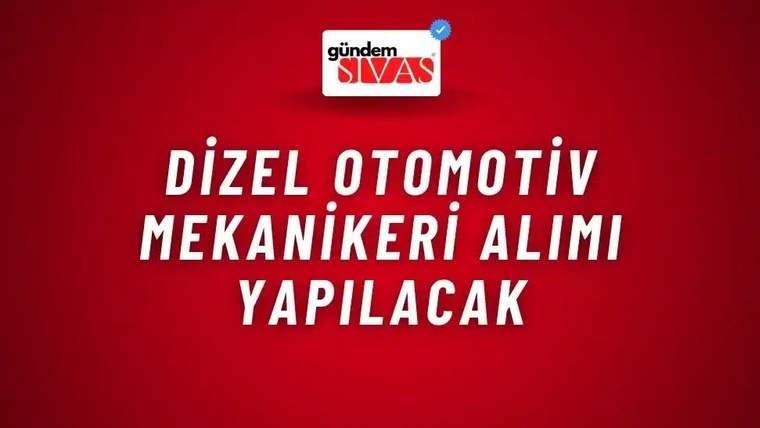 Kırmızı zemin üzerinde üstte Gündem Sivas logosu, ortada beyaz harflerle dizel otomotiv mekanikeri alımı yazısı