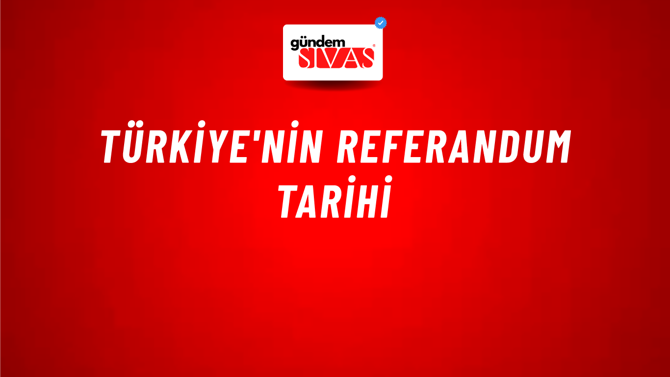 Türkiye'nin referandum tarihi
