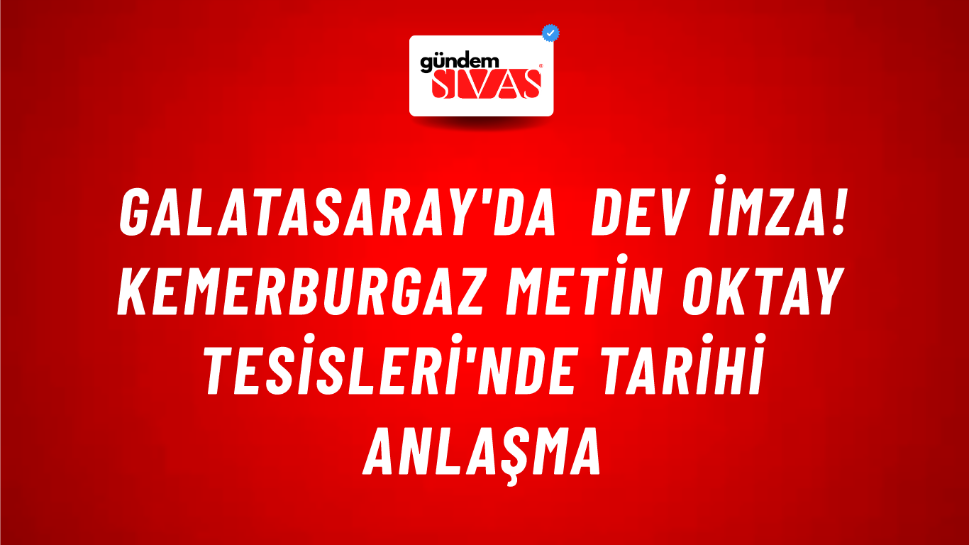 Galatasaray'da Dev İmza! Kemerburgaz Metin Oktay Tesisleri'nde Tarihi Anlaşma