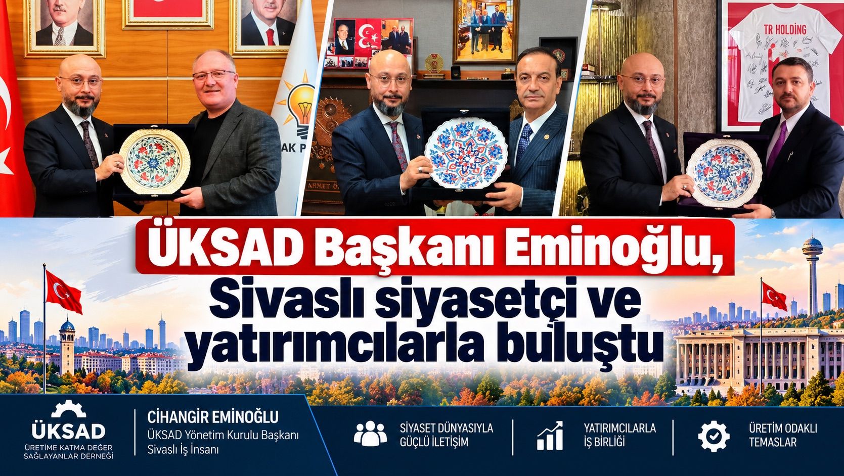 ÜKSAD Başkanı Eminoğlu, Sivaslı siyasetçi ve yatırımcılarla buluştu