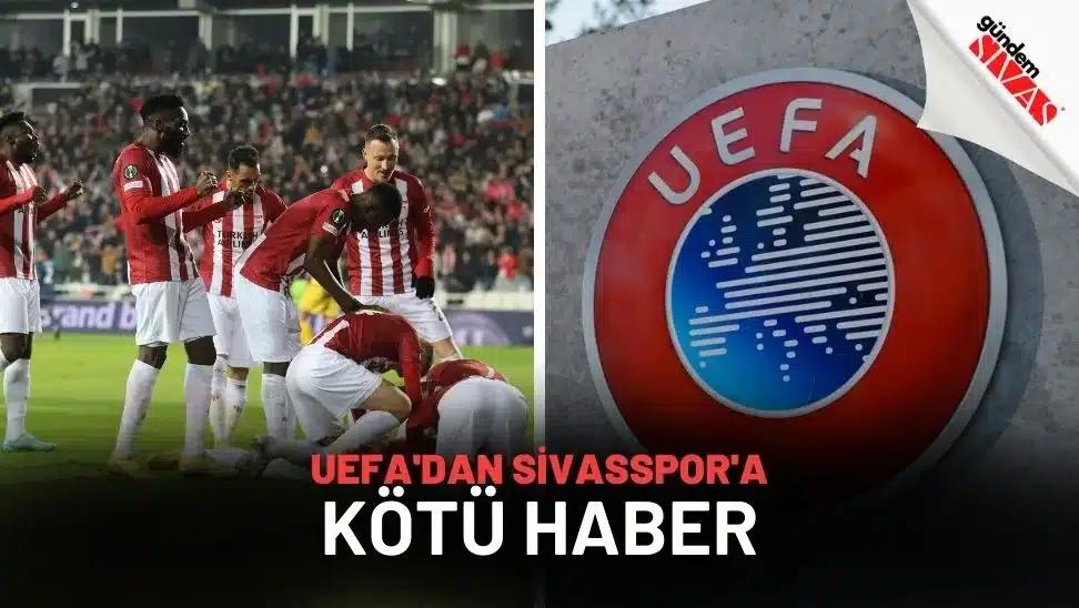 UEFA'dan Sivasspor'a Kötü Haber