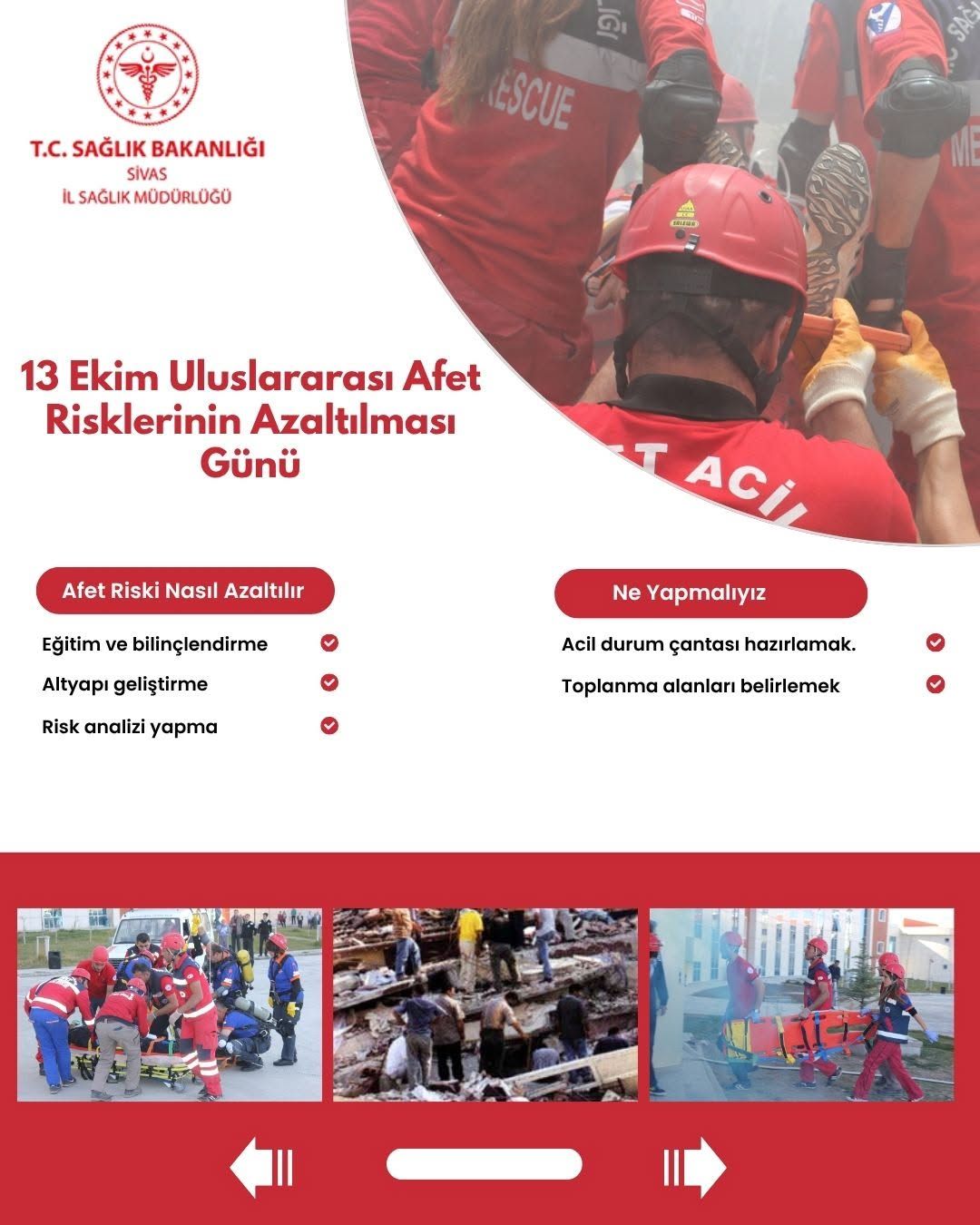 Sivas'ta 13 Ekim Afet Risklerinin Azaltılması Günü'nde Farkındalık Çalışmaları