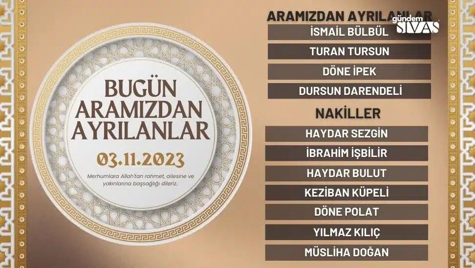 Sivas'ta Aramızdan Ayrılanlar - 03.11.2023