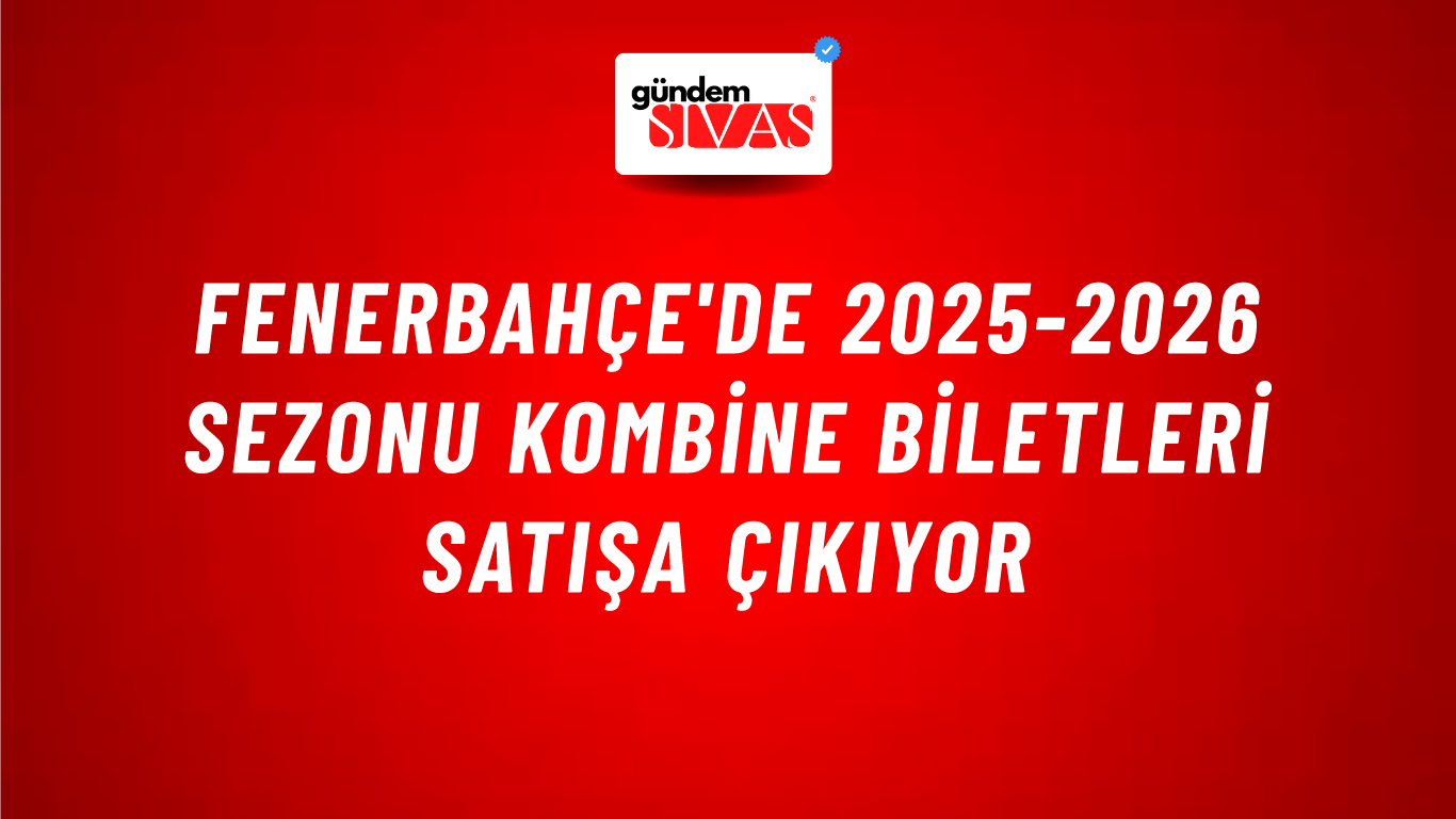 Fenerbahçe'de 2025-2026 Sezonu Kombine Biletleri Satışa Çıkıyor