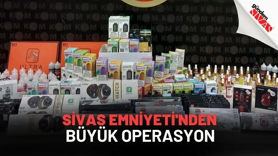 Sivas Emniyeti'nden Büyük Operasyon