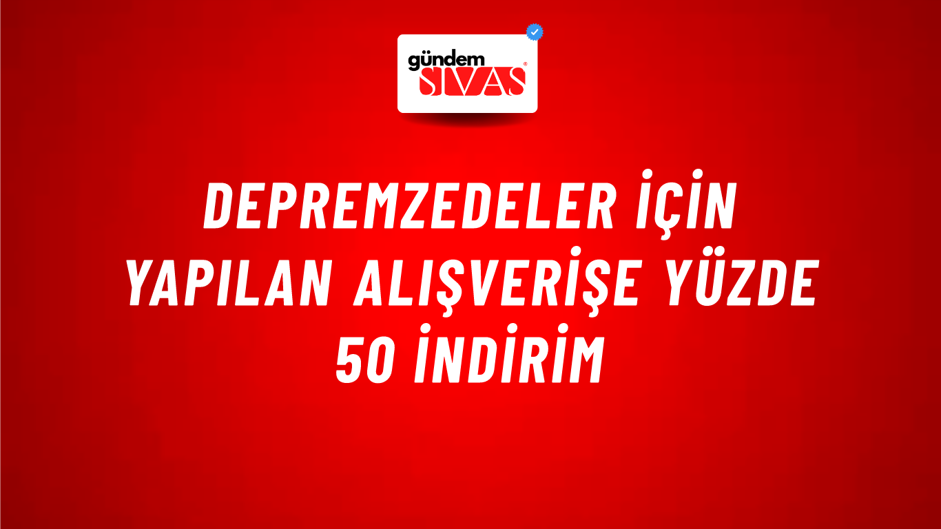 Depremzedeler İçin Yapılan Alışverişe Yüzde 50 İndirim