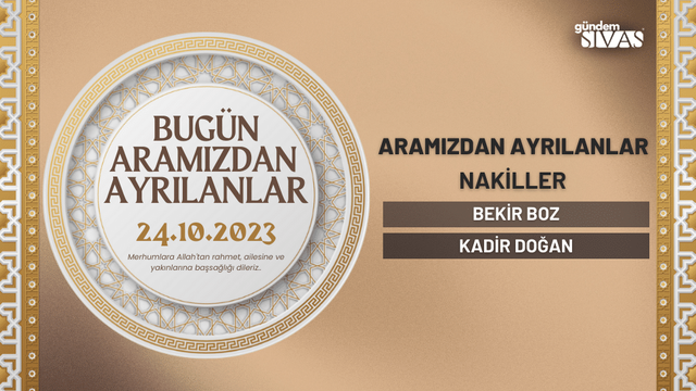 Sivas Vefat Edenler - 24.10.2023