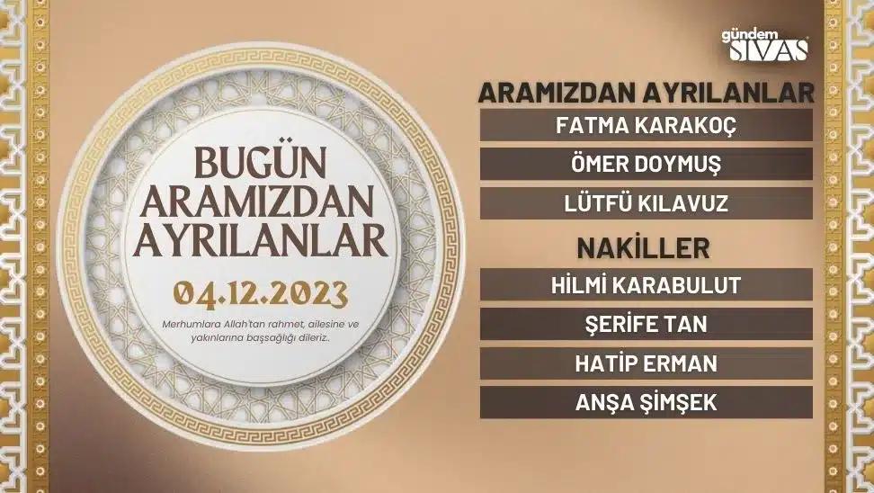 Aramızdan Ayrılanlar Sivas - 04.12.2023