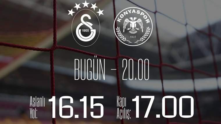 Futbol kale ağı önünde Galatasaray ve Konyaspor logoları ile bugün 20.00, kapı açılışı 17.00 bilgisi yer alıyor.