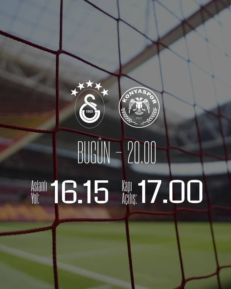 Futbol kale ağı önünde Galatasaray ve Konyaspor logoları ile bugün 20.00, kapı açılışı 17.00 bilgisi yer alıyor.