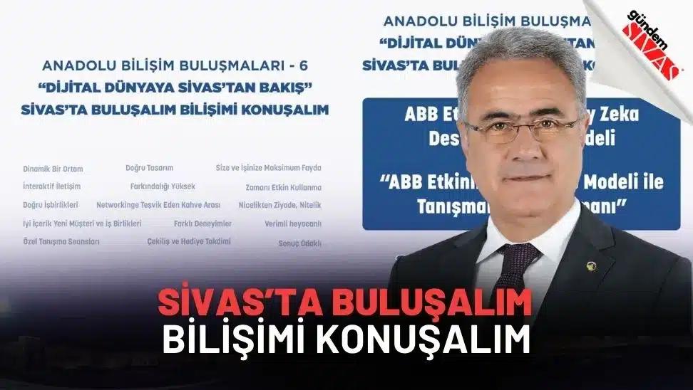 Sivas’ta Buluşalım, Bilişimi Konuşalım