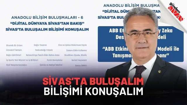 Sivas’ta Buluşalım, Bilişimi Konuşalım