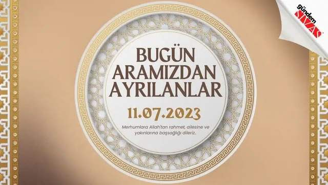 11.07.2023 Sivas Vefat Edenler